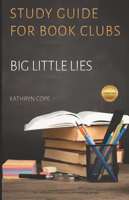 Przewodnik dla klubów książki: Wielkie kłamstewka - Study Guide for Book Clubs: Big Little Lies