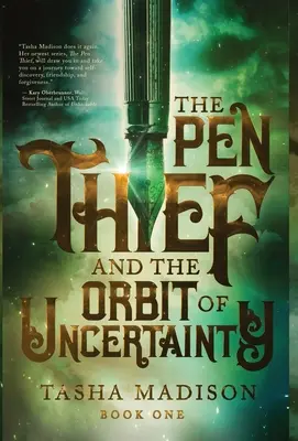 Złodziej pióra i orbita niepewności - The Pen Thief and the Orbit of Uncertainty