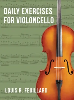 Codzienne ćwiczenia: na wiolonczelę (Edition Schott) - Daily Exercises: for Violoncello (Edition Schott)