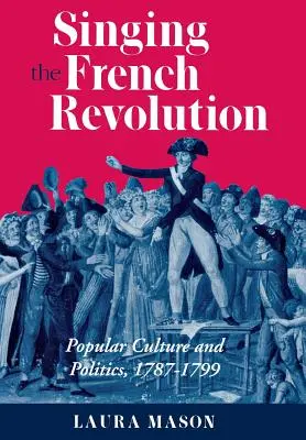 Śpiewając rewolucję francuską - Singing the French Revolution