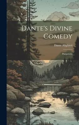 Boska komedia Dantego: Czyściec - Dante's Divine Comedy: Purgatorio