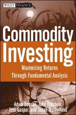Inwestowanie w towary - Commodity Investing