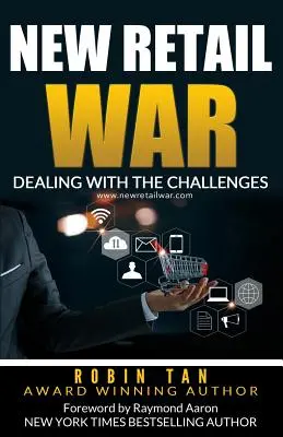 Nowa wojna detaliczna: radzenie sobie z wyzwaniami - New Retail War: Dealing with the Challenges