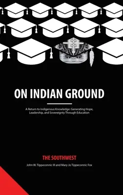 Na indiańskiej ziemi: Południowy zachód - On Indian Ground: The Southwest