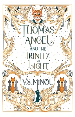 Thomas Angel i Trójca Światła - Thomas Angel and the Trinity of Light