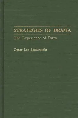 Strategie dramatu: Doświadczenie formy - Strategies of Drama: The Experience of Form
