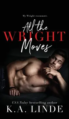 Wszystkie ruchy Wrighta (okładka twarda) - All the Wright Moves (Hardcover)