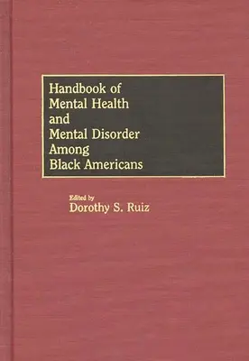 Podręcznik zdrowia psychicznego i zaburzeń psychicznych wśród czarnoskórych Amerykanów - Handbook of Mental Health and Mental Disorder Among Black Americans