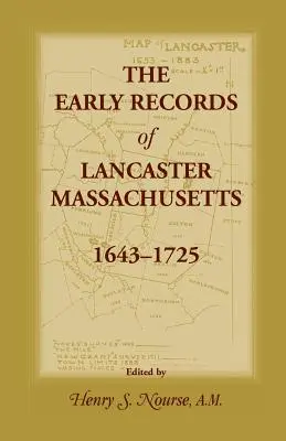 Wczesne akta miasta Lancaster w stanie Massachusetts, 1643-1725 - The Early Records of Lancaster, Massachusetts, 1643-1725