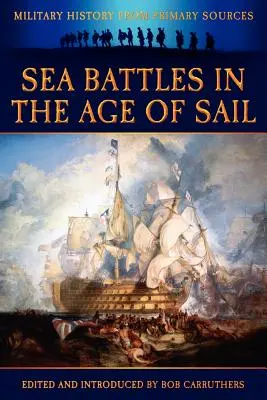 Bitwy morskie w epoce żagli - Sea Battles in the Age of Sail