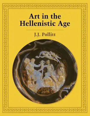 Sztuka w epoce hellenistycznej - Art in the Hellenistic Age