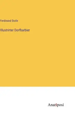 Ilustrator Dorfbarbier - Illustrirter Dorfbarbier