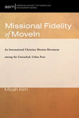 Misyjna wierność MoveIn - Missional Fidelity of MoveIn