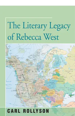 Literackie dziedzictwo Rebeki West - The Literary Legacy of Rebecca West