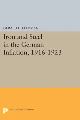 Żelazo i stal w niemieckiej inflacji w latach 1916-1923 - Iron and Steel in the German Inflation, 1916-1923