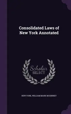 Skonsolidowane prawa Nowego Jorku z przypisami - Consolidated Laws of New York Annotated