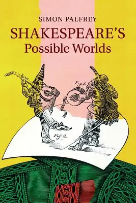 Możliwe światy Szekspira - Shakespeare's Possible Worlds