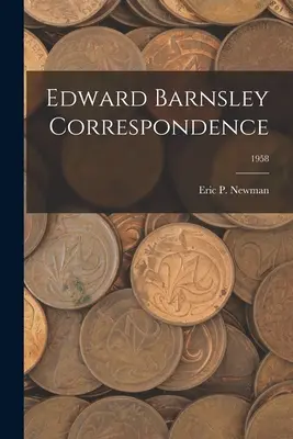 Korespondencja Edwarda Barnsleya; 1958 - Edward Barnsley Correspondence; 1958