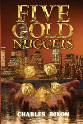 Pięć bryłek złota - Five Gold Nuggets