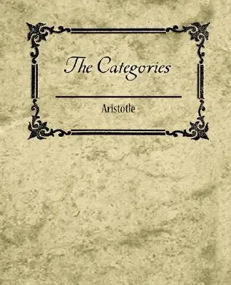 Kategorie - Arystoteles - The Categories - Aristotle