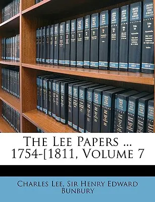 Dokumenty Lee... 1754-1811, tom 7 - The Lee Papers ... 1754-1811, Volume 7