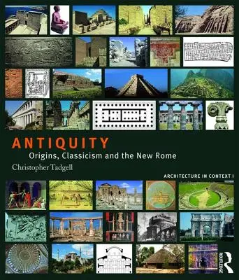 Antyk: Początki, klasycyzm i nowy Rzym - Antiquity: Origins, Classicism and the New Rome
