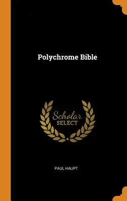 Biblia polichromowana - Polychrome Bible