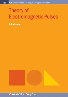 Teoria impulsów elektromagnetycznych - Theory of Electromagnetic Pulses