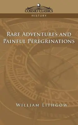 Rzadkie przygody i bolesne peregrynacje - Rare Adventures & Painful Peregrinations