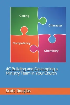 4C: Budowanie i rozwijanie zespołu ministerialnego w kościele - 4C: Building and Developing a Ministry Team in Your Church