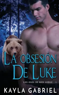 Obserwacja Luke'a - La Obsesión de Luke