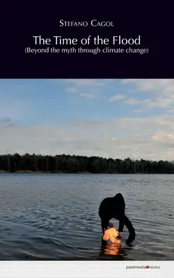 Czas potopu (poza mitem poprzez zmiany klimatu) - The Time of the Flood (Beyond the myth through climate change)