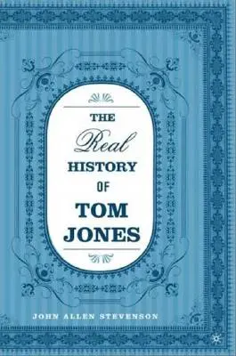 Prawdziwa historia Toma Jonesa - The Real History of Tom Jones
