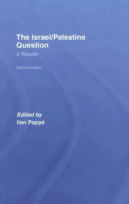 Kwestia izraelsko-palestyńska: Czytelnik - The Israel/Palestine Question: A Reader