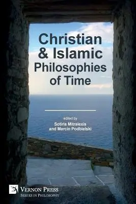 Chrześcijańska i islamska filozofia czasu - Christian and Islamic Philosophies of Time