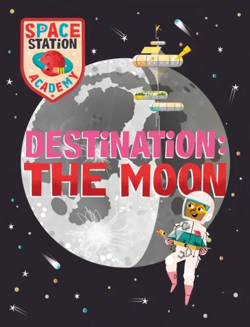 Akademia Stacji Kosmicznej: Cel Księżyc - Space Station Academy: Destination The Moon