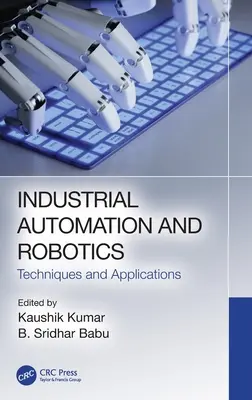 Automatyka przemysłowa i robotyka: Techniki i zastosowania - Industrial Automation and Robotics: Techniques and Applications