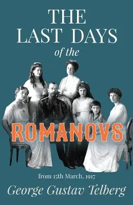 Ostatnie dni Romanowów - The Last Days of the Romanovs