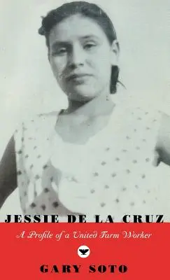 Jessie de La Cruz: Profil pracownika Zjednoczonej Farmy - Jessie de La Cruz: A Profile of a United Farm Worker