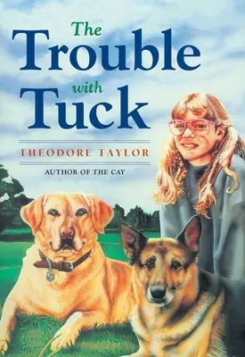 The Trouble with Tuck: Inspirująca historia psa, który zwycięża wbrew wszelkim przeciwnościom losu - The Trouble with Tuck: The Inspiring Story of a Dog Who Triumphs Against All Odds