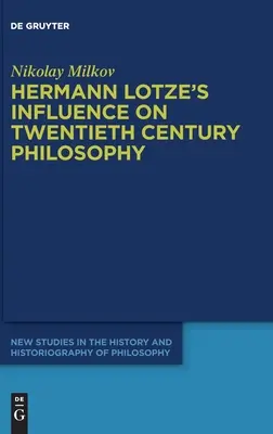 Wpływ Hermanna Lotzego na filozofię XX wieku - Hermann Lotze's Influence on Twentieth Century Philosophy