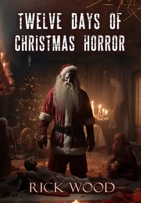 Dwanaście dni świątecznego horroru - Twelve Days of Christmas Horror