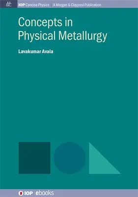 Koncepcje w metalurgii fizycznej - Concepts in Physical Metallurgy