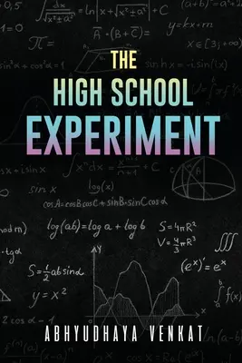 Eksperyment w szkole średniej - The High School Experiment