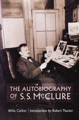 Autobiografia S. S. McClure'a - The Autobiography of S. S. McClure