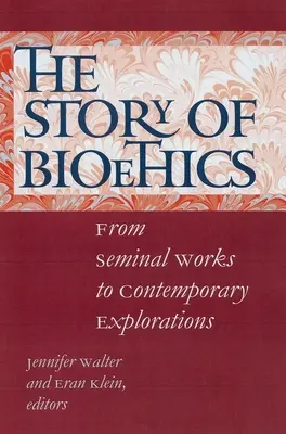 Historia bioetyki: Od dzieł semantycznych po współczesne eksploracje - The Story of Bioethics: From Seminal Works to Contemporary Explorations