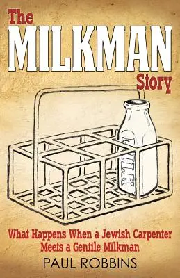 Historia mleczarza: Co się dzieje, gdy żydowski stolarz spotyka pogańskiego mleczarza? - The Milkman Story: What Happens When a Jewish Carpenter Meets a Gentile Milkman