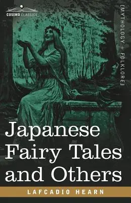 Bajki japońskie i inne - Japanese Fairy Tales and Others