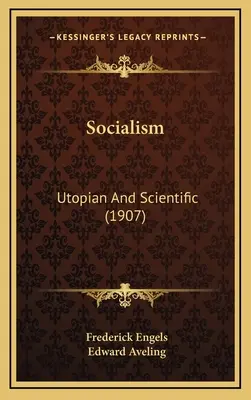 Socjalizm: Utopijny i naukowy (1907) - Socialism: Utopian And Scientific (1907)