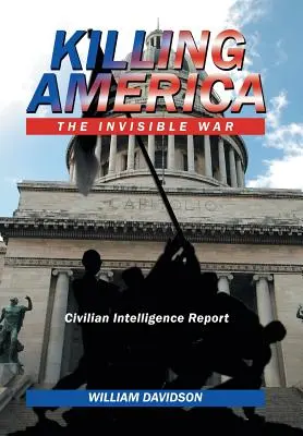 Zabijanie Ameryki: Niewidzialna wojna - Killing America: The Invisible War